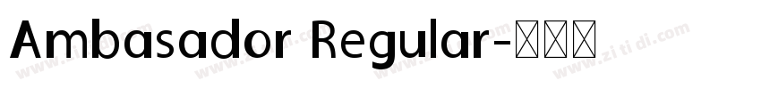 Ambasador Regular字体转换